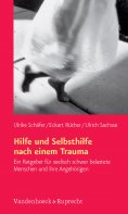 ebook: Hilfe und Selbsthilfe nach einem Trauma
