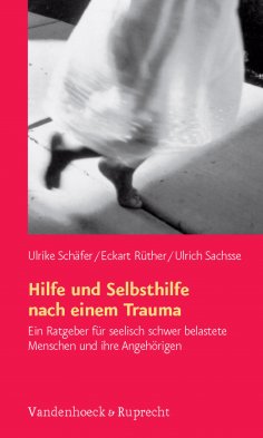ebook: Hilfe und Selbsthilfe nach einem Trauma