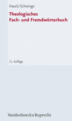 eBook: Theologisches Fach- und Fremdwörterbuch