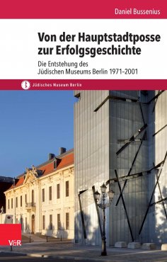 ebook: Von der Hauptstadtposse zur Erfolgsgeschichte