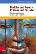ebook: Buddha und Freud – Präsenz und Einsicht