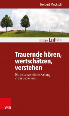 eBook: Trauernde hören, wertschätzen, verstehen