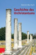 ebook: Geschichte des Urchristentums