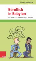 eBook: Beruflich in Babylon