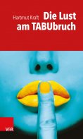 ebook: Die Lust am Tabubruch