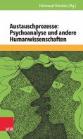 eBook: Austauschprozesse: Psychoanalyse und andere Humanwissenschaften