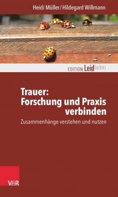 ebook: Trauer: Forschung und Praxis verbinden