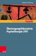ebook: Übertragungsfokussierte Psychotherapie (TFP)