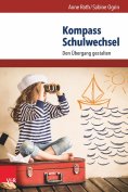 eBook: Kompass Schulwechsel