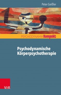 eBook: Psychodynamische Körperpsychotherapie