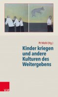 eBook: Kinder kriegen und andere Kulturen des Weitergebens
