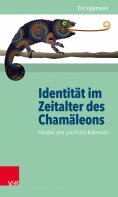 eBook: Identität im Zeitalter des Chamäleons