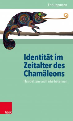 ebook: Identität im Zeitalter des Chamäleons