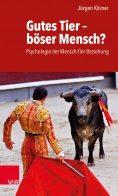 eBook: Gutes Tier – böser Mensch?