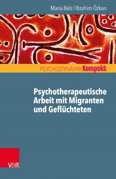 eBook: Psychotherapeutische Arbeit mit Migranten und Geflüchteten