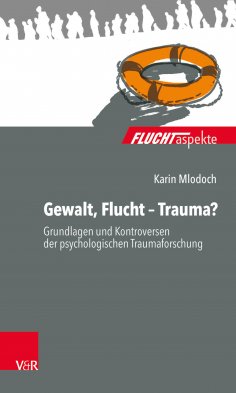 eBook: Gewalt, Flucht – Trauma?