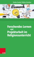 ebook: Forschendes Lernen und Projektarbeit im Religionsunterricht