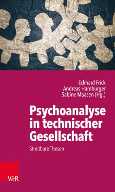 eBook: Psychoanalyse in technischer Gesellschaft