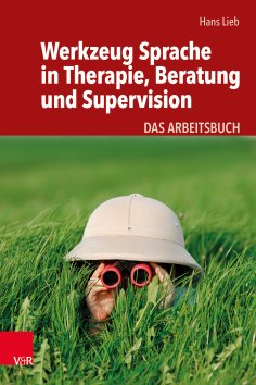 eBook: Werkzeug Sprache in Therapie, Beratung und Supervision