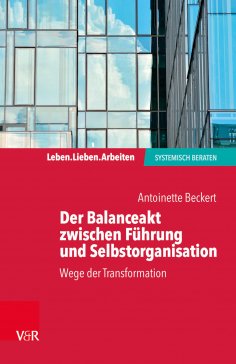 eBook: Der Balanceakt zwischen Führung und Selbstorganisation