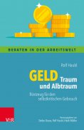 eBook: Geld – Traum und Albtraum