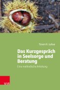 ebook: Das Kurzgespräch in Seelsorge und Beratung