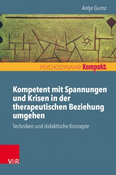 eBook: Kompetent mit Spannungen und Krisen in der therapeutischen Beziehung umgehen