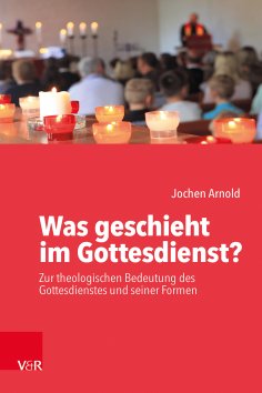 ebook: Was geschieht im Gottesdienst?