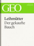 ebook: Leihmütter: Der gekaufte Bauch (GEO eBook Single)