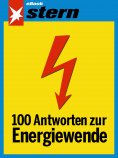 eBook: 100 Antworten zur Energiewende (stern eBook)