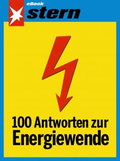 eBook: 100 Antworten zur Energiewende (stern eBook)