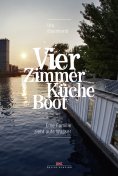 eBook: Vier Zimmer, Küche, Boot