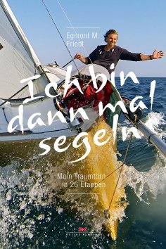 ebook: Ich bin dann mal segeln