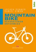 ebook: Mountainbike. Reparaturen unterwegs