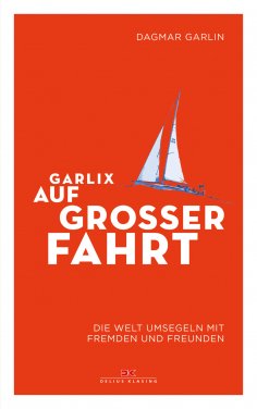 eBook: Garlix auf großer Fahrt