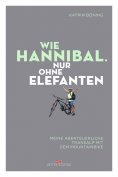 ebook: Wie Hannibal. Nur ohne Elefanten