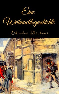 eBook: Charles Dickens: Eine Weihnachtsgeschichte