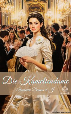 eBook: Die Kameliendame (Novelaris Klassik)