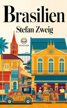 ebook: Stefan Zweig: Brasilien