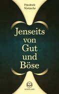 eBook: Friedrich Nietzsche: Jenseits von Gut und Böse (Novelaris Klassik)