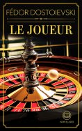 ebook: Fédor Dostoïevski : Le joueur (Éditions Novelaris)