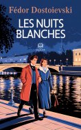 ebook: Fédor Dostoïevski : Les Nuits blanches