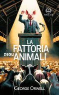 ebook: George Orwell - Fattoria degli animali