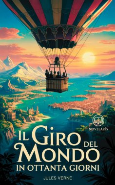 eBook: Jules Verne – Il giro del mondo in ottanta giorni