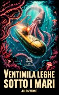 eBook: Ventimila leghe sotto i mari