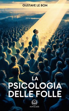 ebook: Le Bon - La psicologia delle folle