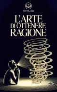 eBook: Schopenhauer - L’arte di ottenere ragione