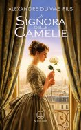 eBook: Alexandre Dumas - La signora delle camelie
