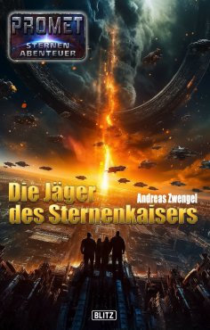 eBook: Raumschiff Promet - Sternenabenteuer 11: Die Jäger des Sternenkaisers