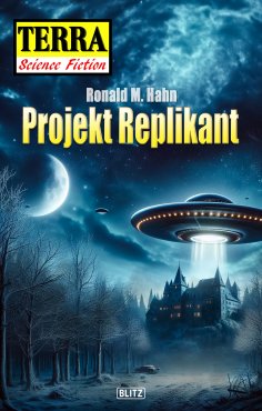 eBook: Terra - Science Fiction 13: Projekt Replikant